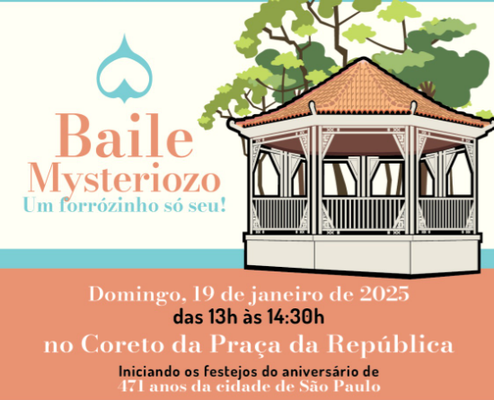 Baile Misteriozo: Um forrozinho só seu!