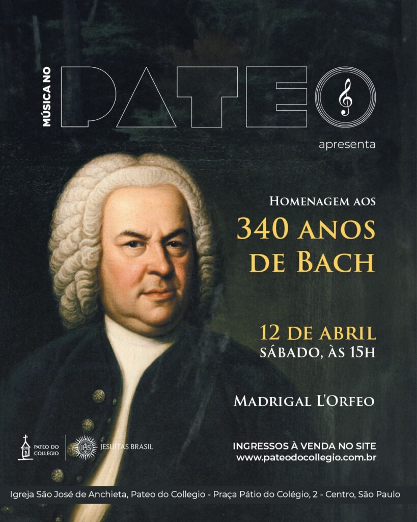 No dia 12 de abril, às 15h, a série “Música no Pateo” apresenta um concerto em homenagem aos 340 anos de nascimento de Johann Sebastian Bach