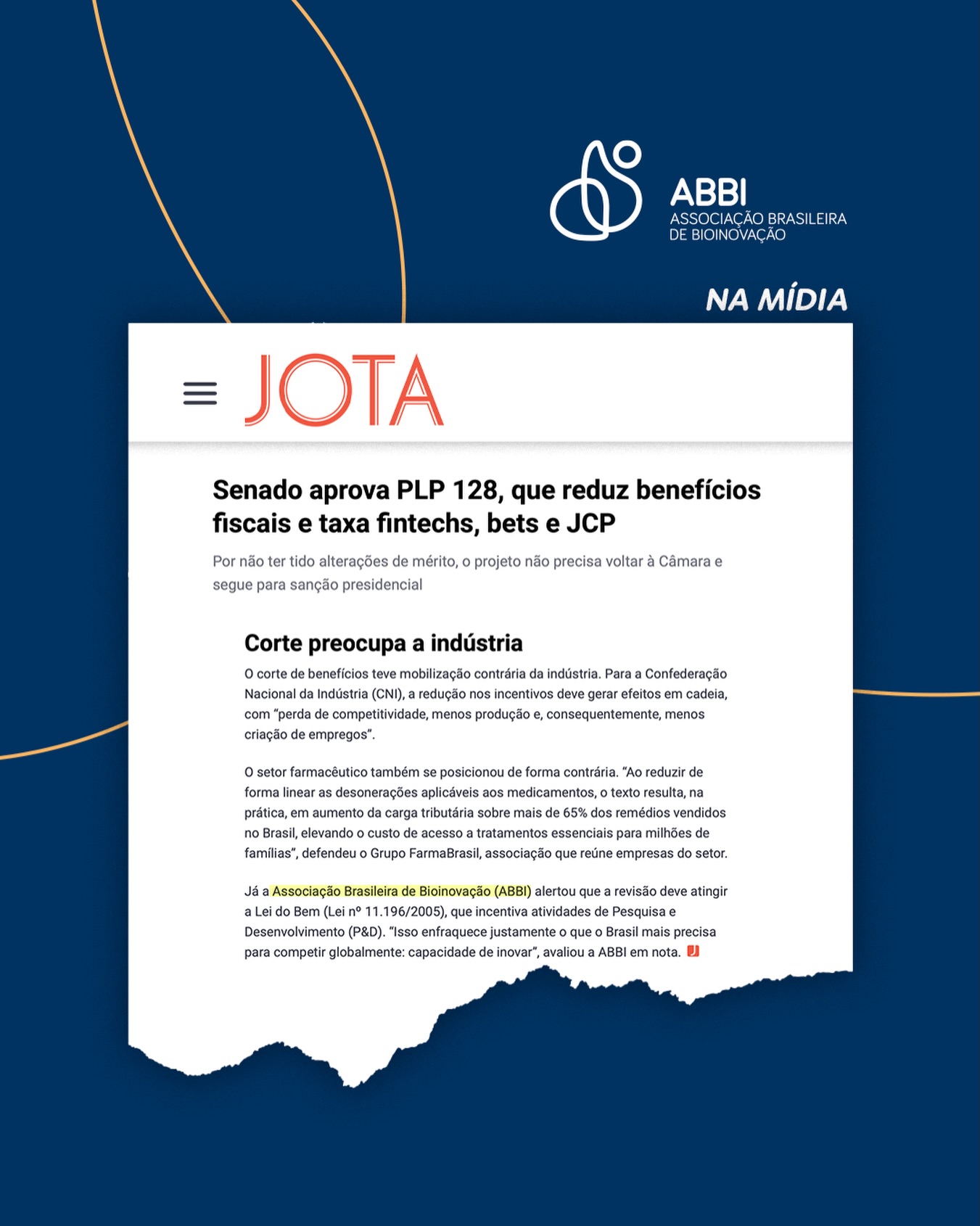 Photo by ABBI in Brasil. May be an image of magazine, crossword puzzle, poster, calendar and text that says 'ASSOCIAÇÃO BRASILEIRA DE BIOINOVAÇÃO NA MÍDIA JOTA Senado aprova PLP 128, que reduz benefícios fiscais taxa fintechs, bets JCP tido alterações mérito, segue para sanção presidencial projeto não precisa voltar Câmara indústria Nacional "perda Corte preocupa beneficios mobilização contrária indústria. Para aConfederação (CNI). inoentivo competitividade, producao consequentemente, TenoB empregos. criação forma| posicionou prática, aumento aplicaveis carga tributária familias", medicamentos,o texto resulta, na Grupo doe dosren ramilhoe milhoes associação Já: Associação Brasileira Bioinovação alertou 196/2005) incentiva setor. Desenvolvimento atingir justamente revisão Pesguisa precisa ABBI emnota.'.