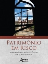 Patrimônio em risco